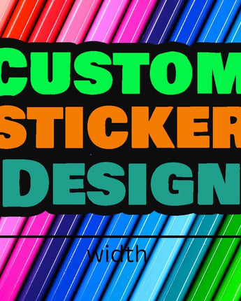 Custom Design Stickers | Bubble-Free Text Stickers | Made-to-order Stickers